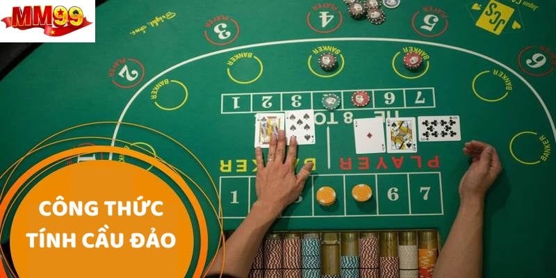 Công Thức Tính Cầu Baccarat - Áp Dụng Để Chơi Đâu Thắng Đó 2 Áp dụng công thức tính cầu baccarat theo nhịp đảo