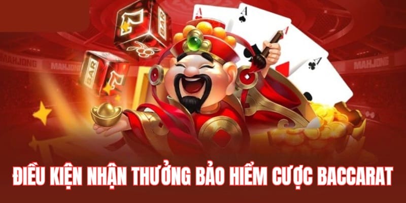 Bảo Hiểm Cược Baccarat Tại MM99 - Thưởng Độc Quyền Cho Hội Viên 2 Điều Kiện Nhận Ưu Đãi Bảo Hiểm Cược Baccarat Cho Tân Thủ