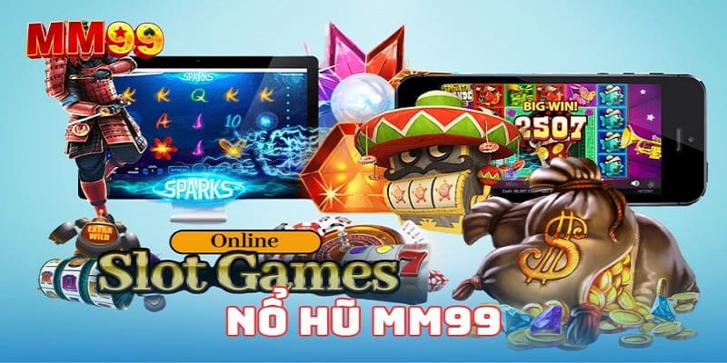 MM99 Slot Game - Sảnh Game Chất Lượng, Đẳng Cấp Top 1 1 Giới thiệu chung về MM99 Slot Game