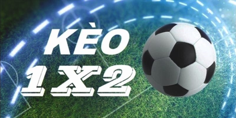 Kèo 1x2 - Khám Phá Cách Đọc, Chinh Phục Mới Nhất Năm 2025 1 Những thông tin khái quát mới nhất về kèo 1x2